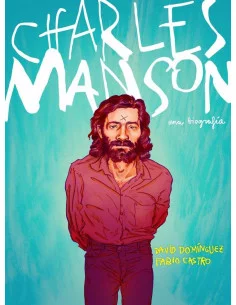 es::Charles Manson. Una biografía