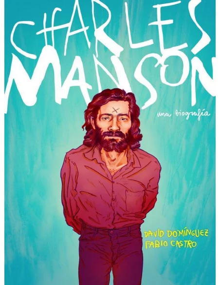 es::Charles Manson. Una biografía