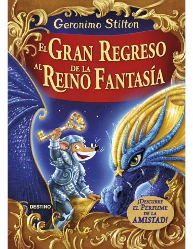 es::Geronimo Stilton. El gran regreso al Reino de la Fantasía