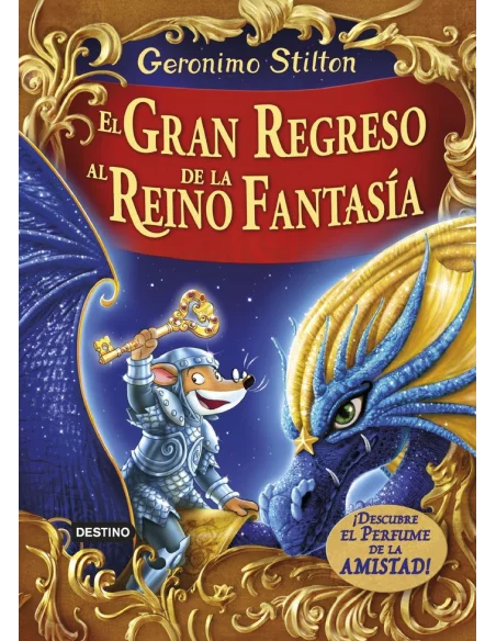 es::Geronimo Stilton. El gran regreso al Reino de la Fantasía