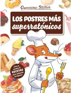 es::Geronimo Stilton. Los postres más superratónicos