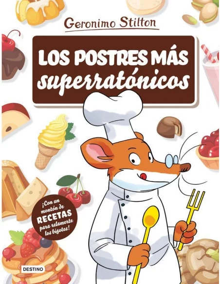 es::Geronimo Stilton. Los postres más superratónicos