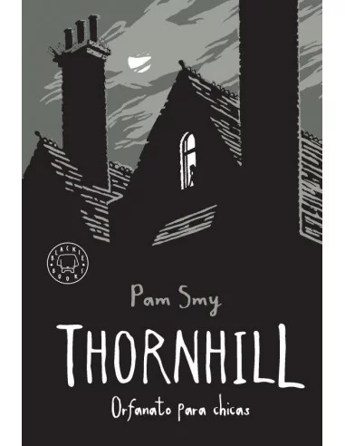 es::Thornhill. Orfanato para chicas