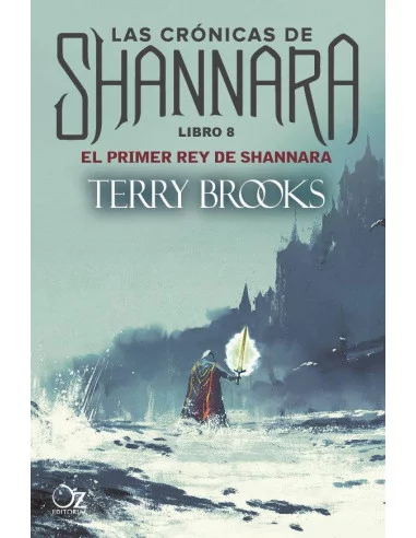 es::Las crónicas de Shannara 8: El primer Rey de Shannara