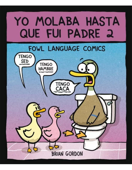 es::Yo molaba hasta que fui padre 2