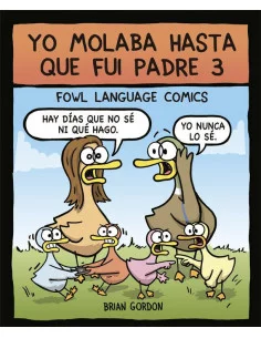 es::Yo molaba hasta que fui padre 3