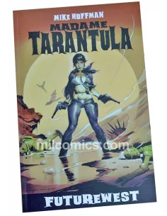 Madame Tarantula. Futurewest-10