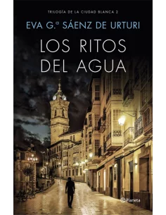 es::Los ritos del agua Trilogía de la ciudad blanca 2