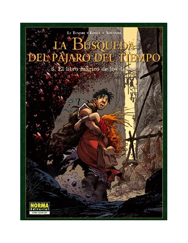 es::La Búsqueda del Pájaro del Tiempo 6. El libro mágico de los dioses