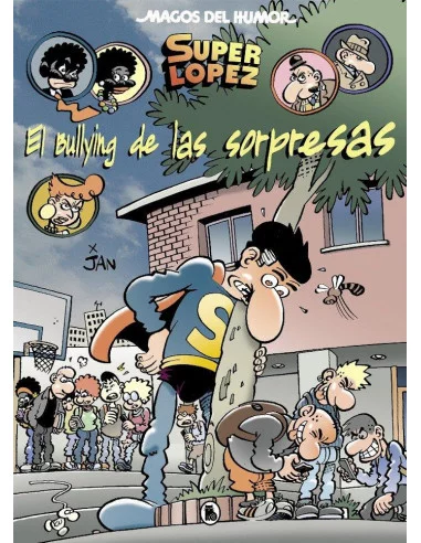 es::Magos del Humor 202: El bullyng de las sorpresas Superlópez