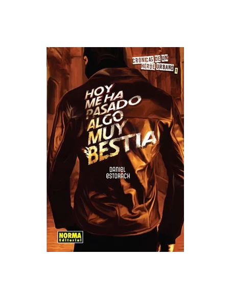 Crónicas de un héroe urbano 1 de 3 - Firmado por-10