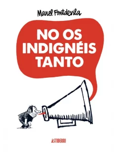 No os indignéis tanto-10