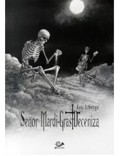 Señor Mardi-Gras Deceniza Vol. 1-10