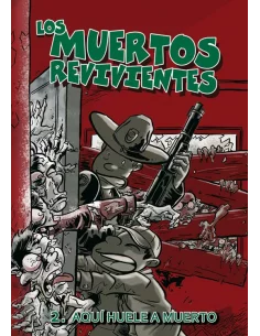 Los muertos revivientes 02. Aquí huele a muerto-10