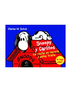 Snoopy y Carlitos 04: La noche es oscura y estoy t-10
