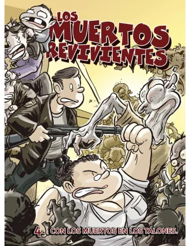 Los muertos revivientes 04. Con los muertos en los-10