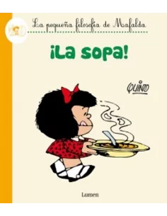 es::Mafalda. ¡La sopa!