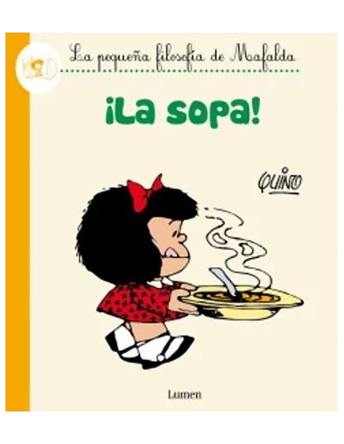 es::Mafalda. ¡La sopa!