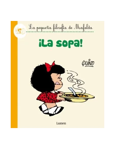 es::Mafalda. ¡La sopa!
