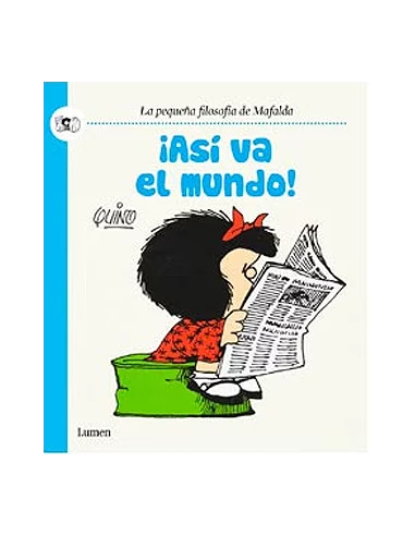 es::Mafalda. ¡Así va el mundo!