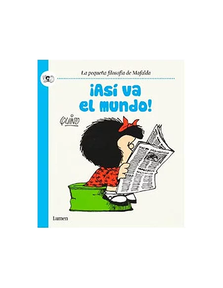 es::Mafalda. ¡Así va el mundo!