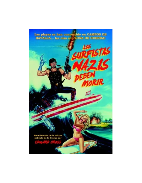 es::Los surfistas nazis deben morir