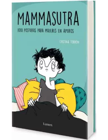 es::Mammasutra: 1001 posturas para mujeres en apuros