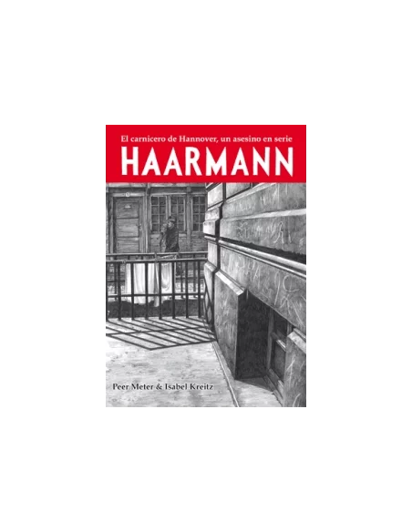 Haarmann. El Carnicero de Hannover Rústica-10