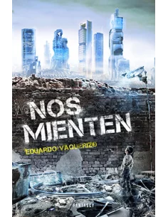es::Nos mienten