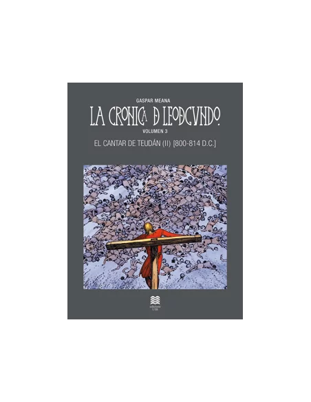 La crónica de Leodegundo vol. 3 El cantar de Teudá-10