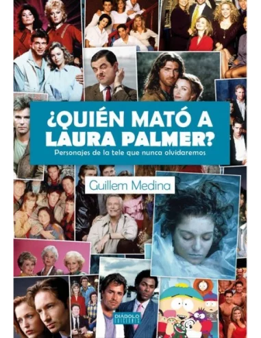es::¿Quién mató a Laura Palmer? Personajes de la tele que nunca olvidaremos.