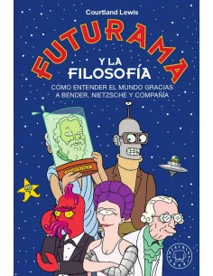 es::Futurama y la Filosofía