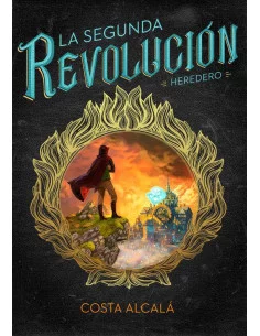 es::La Segunda Revolución 1. Heredero