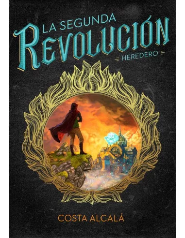 es::La Segunda Revolución 1. Heredero