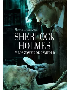 Sherlock Holmes y los zombis de Camford-10