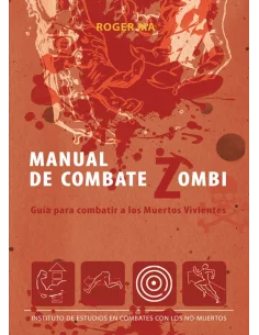 Manual de combate zombi. Guía para combatir a los-10