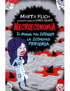 es::Necroeconomía. El manual para entender la economía perversa