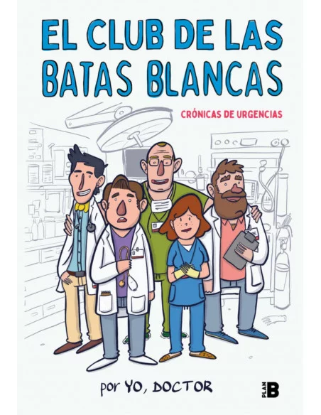 es::El club de las batas blancas. Crónicas de urgencias