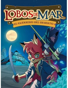 es::Lobos de mar 4. Guerrero del desierto