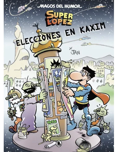 es::Magos del Humor 143: Elecciones en Kaxiim Superlópez 