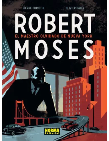 Robert Moses: El maestro olvidado de Nueva York-10