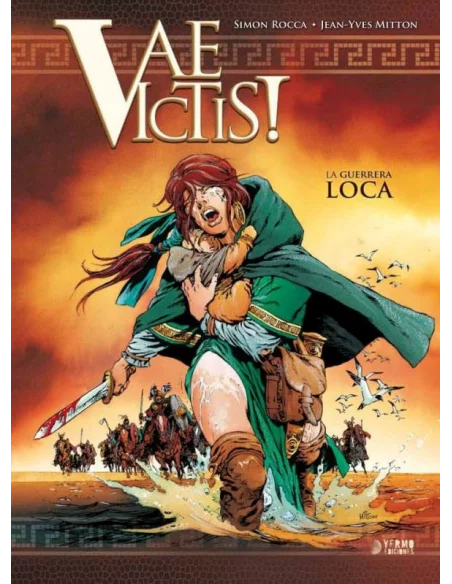 es::Vae Victis! integral 2: La guerrera loca