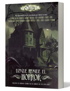 Donde reside el horror. Los Mitos de Cthulhu-10