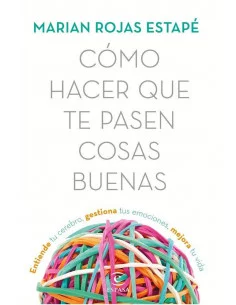 es::Cómo hacer que te pasen cosas buenas