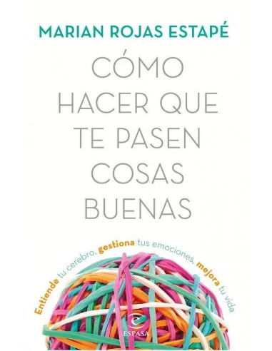 es::Cómo hacer que te pasen cosas buenas