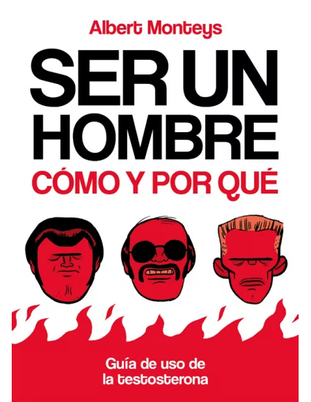 Ser un hombre: Cómo y por qué-10