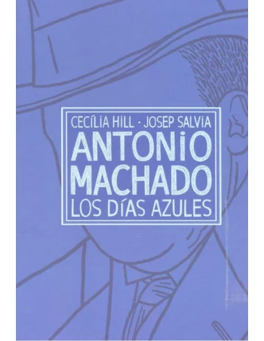 es::Antonio Machado. Los días azules