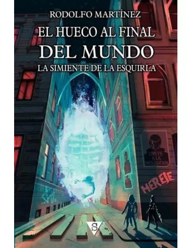 es::La simiente de la esquirla El Hueco al Final del Mundo 1