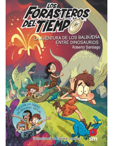 es::Los Forasteros del Tiempo 06. La aventura de los Balbuena entre dinosaurios