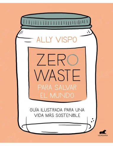 es::Zero Waste para salvar el mundo